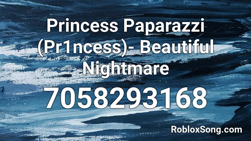 Princess Paparazzi (Pr1ncess) Beautiful Nightmare Roblox