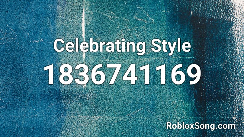 Celebrating Style Roblox ID