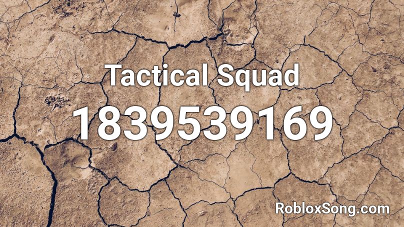 Tactical Squad Roblox ID