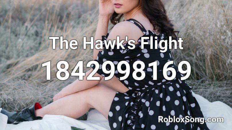 The Hawk's Flight Roblox ID