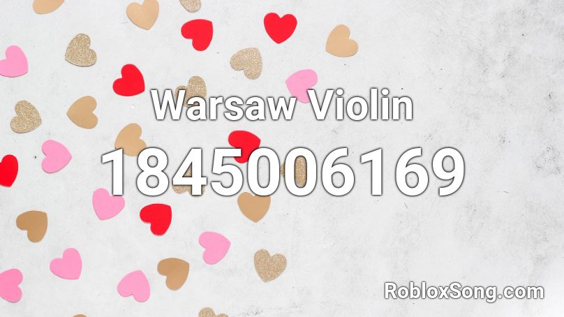 Warsaw Violin Roblox ID