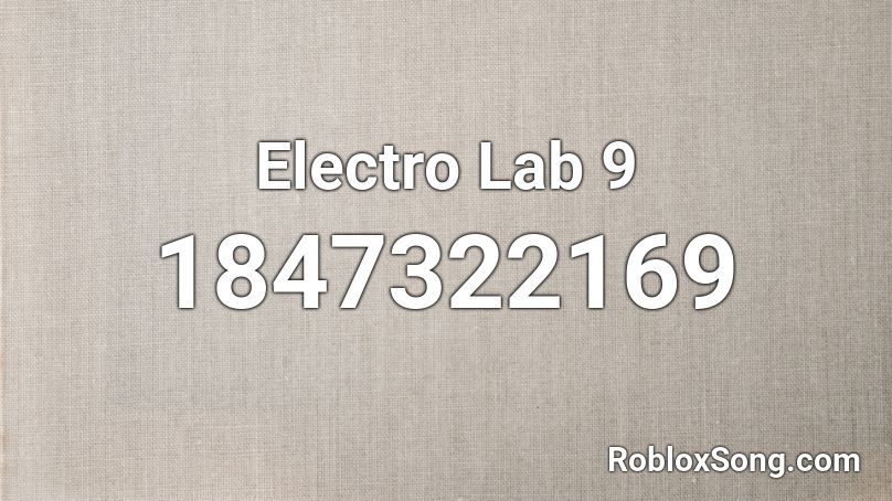 Electro Lab 9 Roblox ID