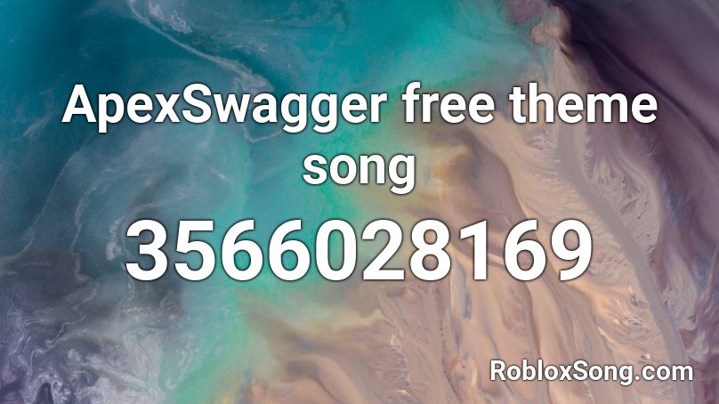 ApexSwagger free theme song Roblox ID