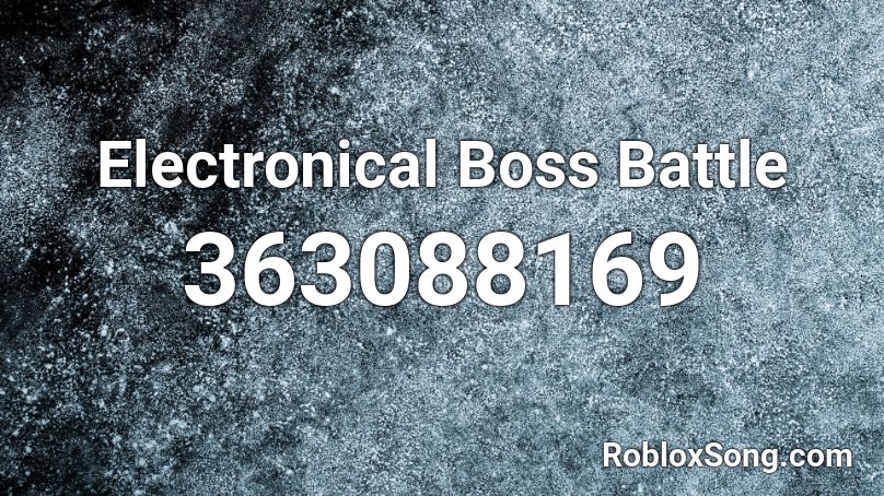 Electronical Boss Battle Roblox ID