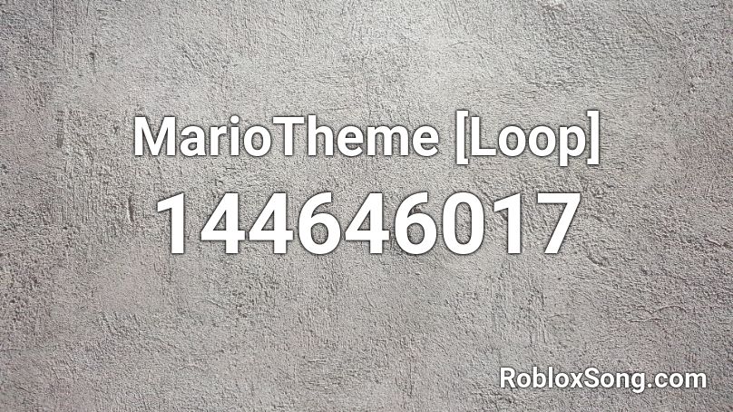 MarioTheme [Loop] Roblox ID
