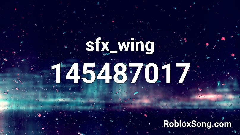 sfx_wing Roblox ID