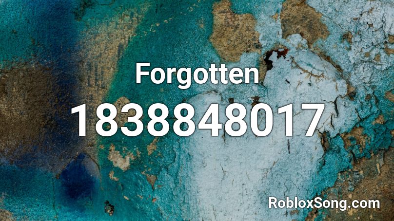 Forgotten Roblox ID
