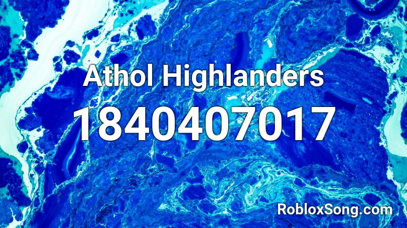 Athol Highlanders Roblox ID