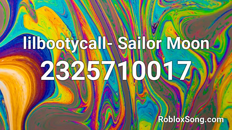 lilbootycall- Sailor Moon Roblox ID
