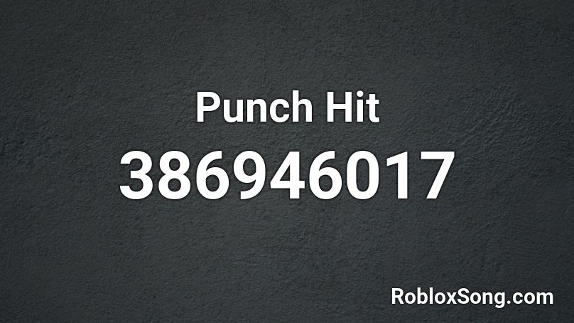 Punch Hit Roblox ID