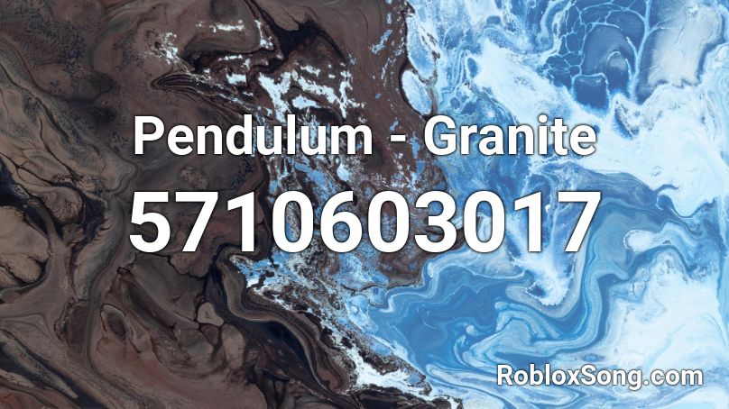 Pendulum - Granite Roblox ID