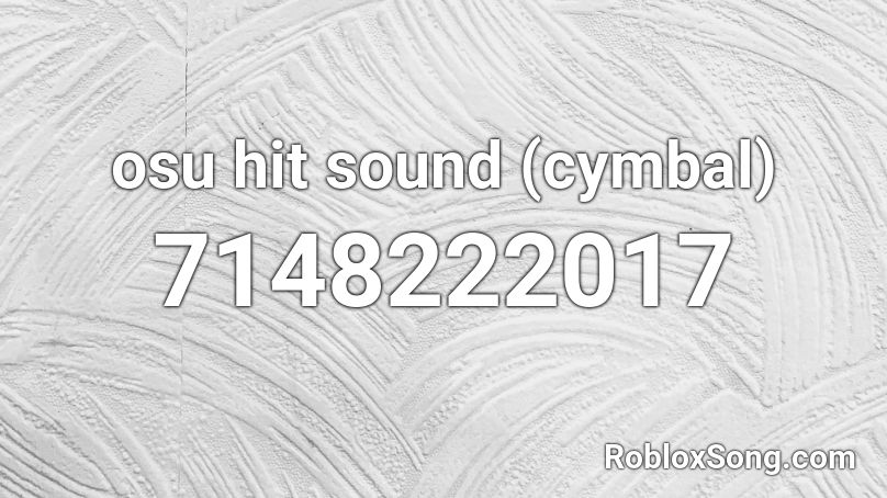 osu hit sound (cymbal) Roblox ID