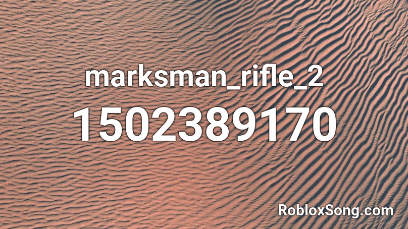 marksman_rifle_2 Roblox ID