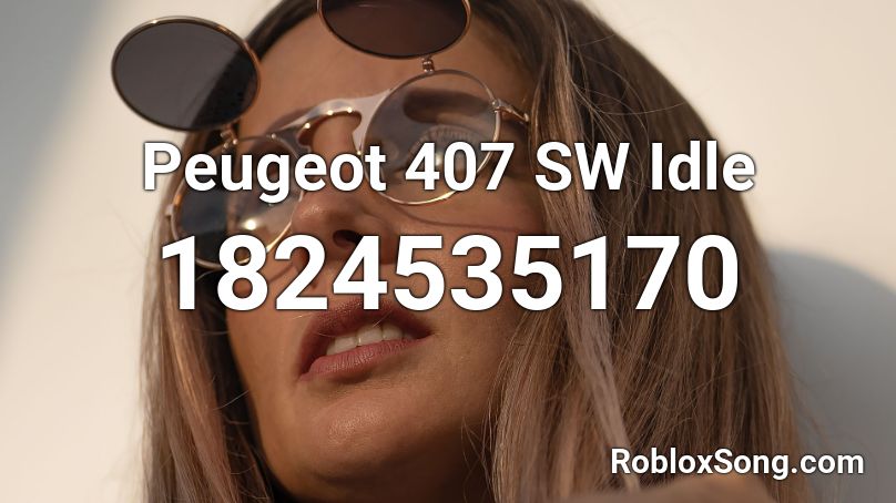 Peugeot 407 SW Idle Roblox ID