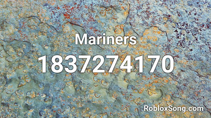 Mariners Roblox ID