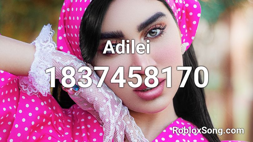 Adilei Roblox ID