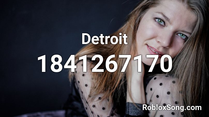 Detroit Roblox ID