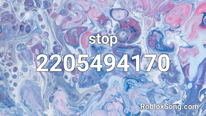 Stop Roblox Id Roblox Music Codes - girl like you maroon 5 roblox id