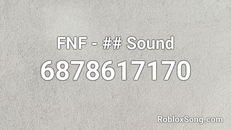 FNF - ## Sound Roblox ID
