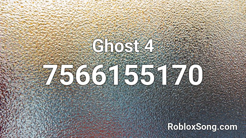 Ghost 4 Roblox ID