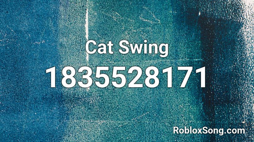 Cat Swing Roblox ID