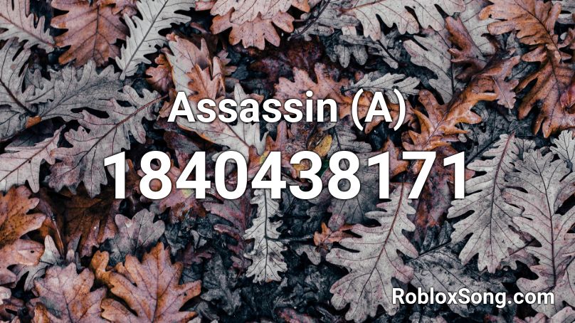 Assassin (A) Roblox ID