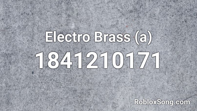 Electro Brass (a) Roblox ID