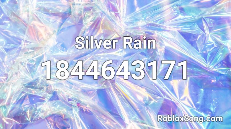 Silver Rain Roblox ID