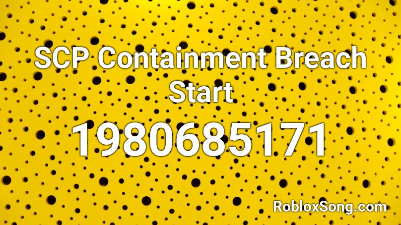 SCP Containment Breach Start Roblox ID