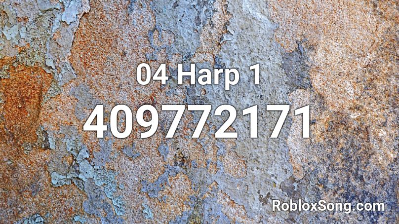 04 Harp 1 Roblox ID