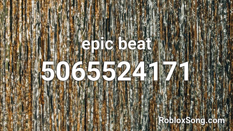 epic beat Roblox ID