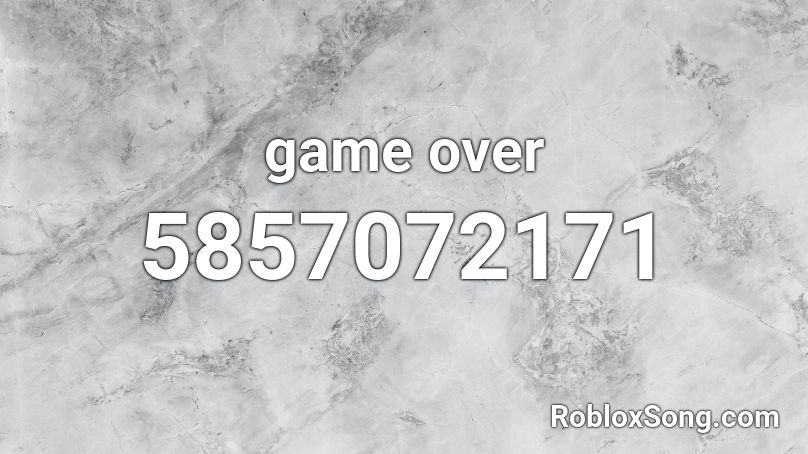 game over Roblox ID