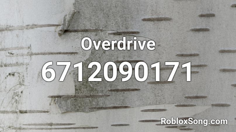 Overdrive Roblox ID