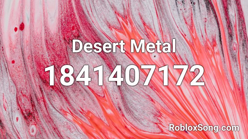 Desert Metal Roblox ID