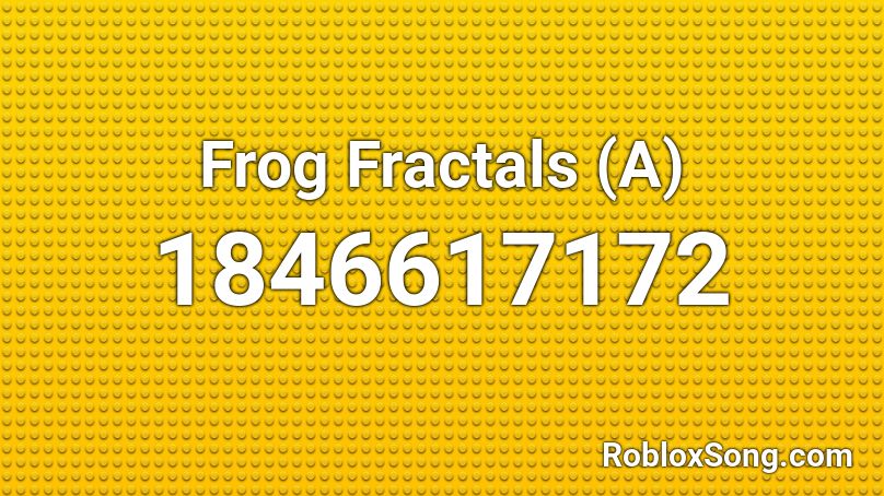 Frog Fractals (A) Roblox ID