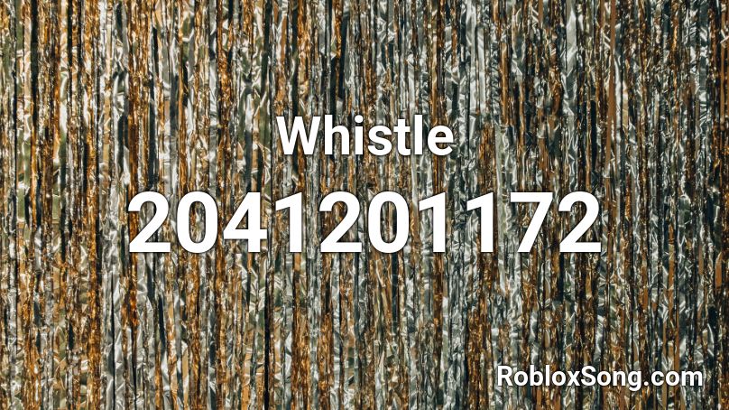 Whistle Roblox ID