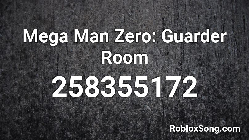 Mega Man Zero: Guarder Room Roblox ID