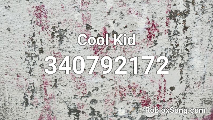 Cool Kid Roblox ID