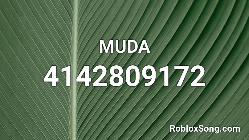 MUDA Roblox ID