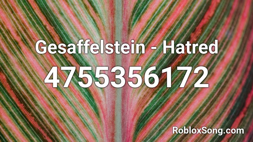 Gesaffelstein - Hatred Roblox ID
