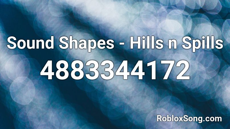 Sound Shapes - Hills n Spills Roblox ID