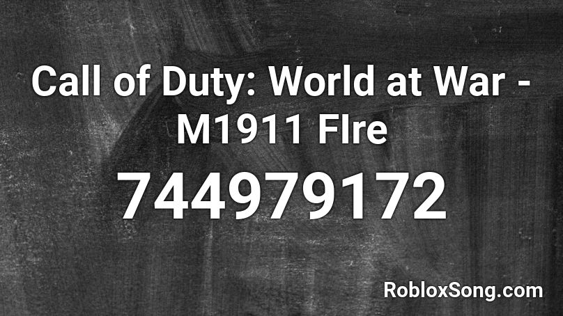 Call of Duty: World at War - M1911 FIre Roblox ID