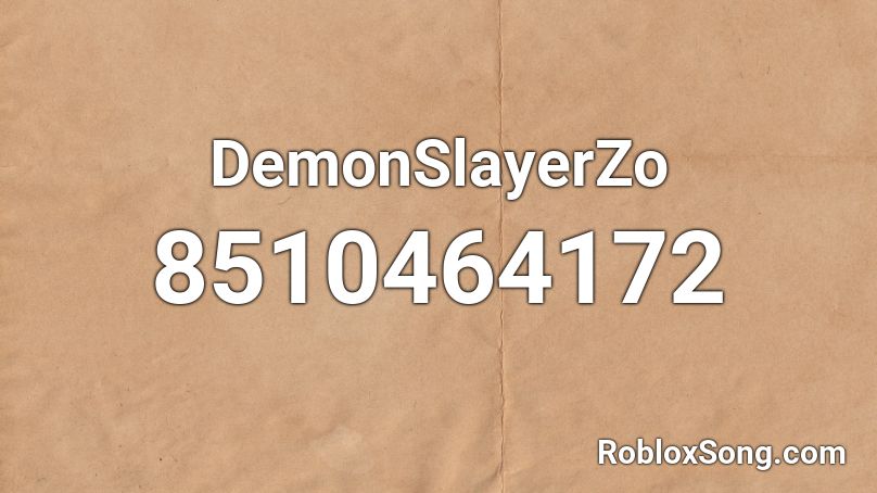 DemonSlayerZo Roblox ID