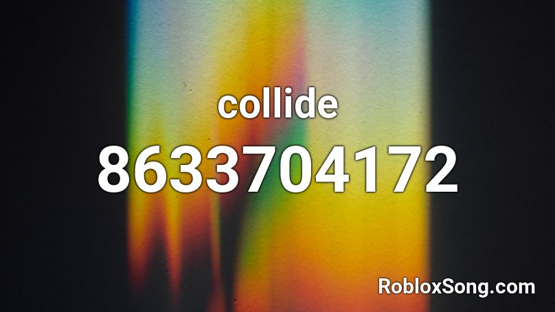 collide Roblox ID