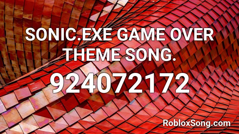 SONIC.EXE GAME OVER THEME SONG. Roblox ID