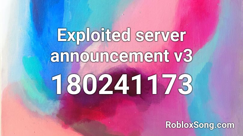 Exploited server announcement v3 Roblox ID