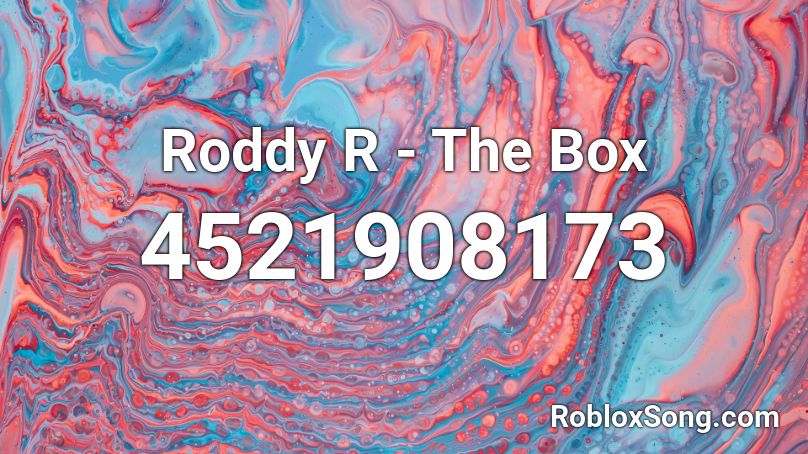 Roddy R - The Box Roblox ID