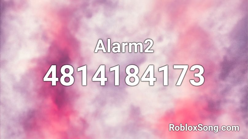 Alarm2 Roblox ID
