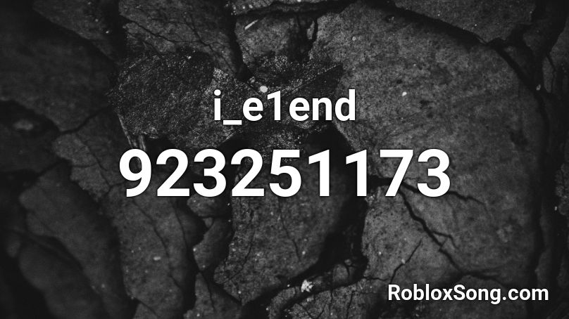 i_e1end Roblox ID