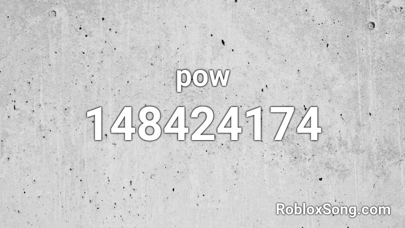 pow Roblox ID